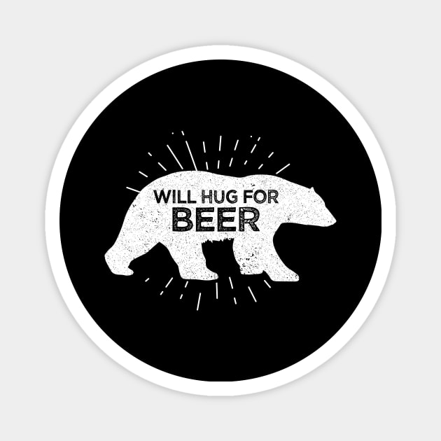 Will Hug For Beer Funny Bear Drinking Magnet by theperfectpresents